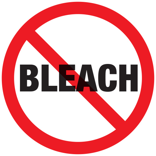 don't use bleach